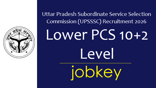 UPSSSC Lower PCS Inter Level Various Post Online Form 2026-jobkey